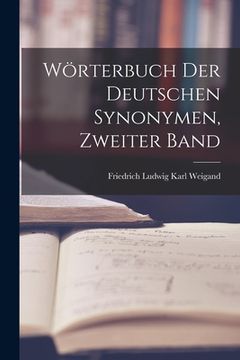 portada Wörterbuch der Deutschen Synonymen, zweiter Band (in German)