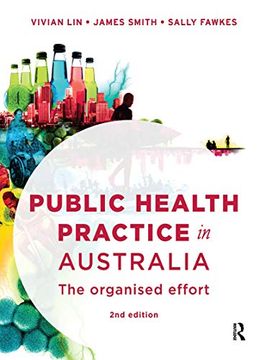portada Public Health Practice in Australia: The Organised Effort (en Inglés)