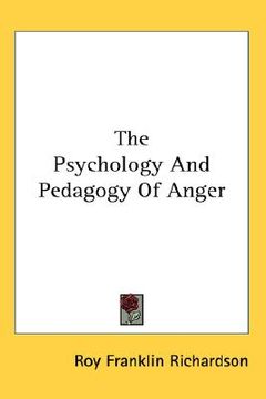 portada the psychology and pedagogy of anger (en Inglés)