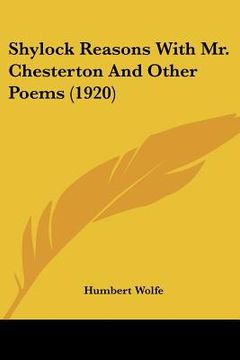 portada shylock reasons with mr. chesterton and other poems (1920) (en Inglés)
