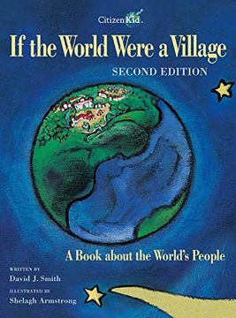 portada If the World Were a Village - Second Edition: A Book About the World's People (Citizenkid) (en Inglés)