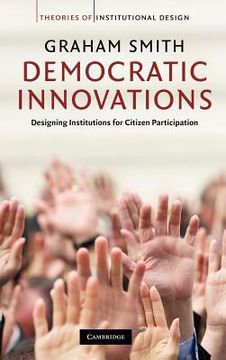portada Democratic Innovations Hardback (Theories of Institutional Design) (in English)