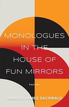 portada Monologues In the House of Fun Mirrors (en Inglés)