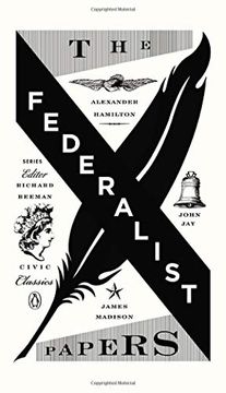 portada The Federalist Papers: Alexander Hamilton, James Madison, and John jay (Penguin Civic Classics) (in English)