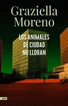portada Los Animales de Ciudad no Lloran (in Spanish)