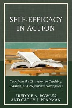portada Self-Efficacy in Action: Tales from the Classroom for Teaching, Learning, and Professional Development (en Inglés)