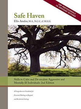 portada Safe Haven: Skills to Calm and De-Escalate Aggressive and Mentally ill Individuals (in English)