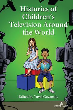 portada Histories of Children's Television Around the World (en Inglés)