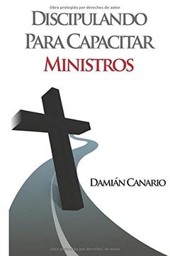 portada Discipulando Para Capacitar Ministros (in Spanish)