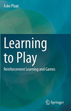 portada Learning to Play: Reinforcement Learning and Games (en Inglés)