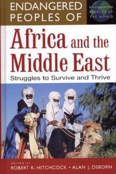 portada endangered peoples of africa and the middle east: struggles to survive and thrive (en Inglés)