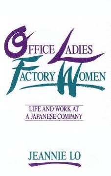 portada office ladies/factory women: life and work at a japanese company