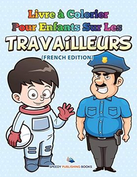 portada Livre à Colorier Pour Enfants sur les Travailleurs (in French)