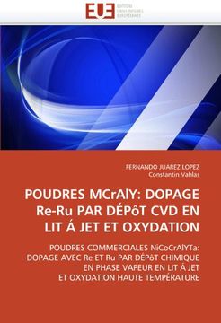 portada Poudres McRaly: Dopage Re-Ru Par Depot CVD En Lit a Jet Et Oxydation