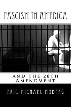 portada Fascism in America and the 28th Amendment (en Inglés)