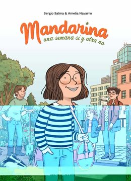 portada Mandarina - 1: Una Semana sí y Otra no (Comic)