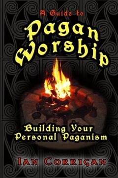 portada A Guide To Pagan Worship (en Inglés)