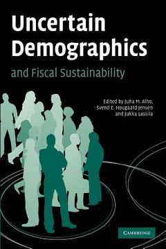 portada Uncertain Demographics and Fiscal Sustainability 