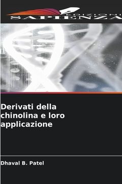 portada Derivati della chinolina e loro applicazione (in Italian)