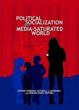 portada Political Socialization in a Media-Saturated World (Frontiers in Political Communication)