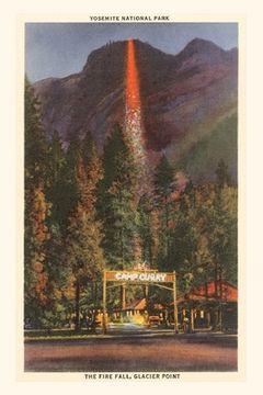 portada The Vintage Journal Fire Fall, Glacier Point, Yosemite, California (en Inglés)