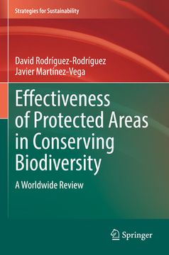 portada Effectiveness of Protected Areas in Conserving Biodiversity: A Worldwide Review
