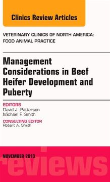 portada Beef Heifer Development, An Issue of Veterinary Clinics: Food Animal Practice, 1e (The Clinics: Veterinary Medicine)