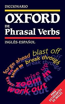 portada Diccionario Oxford de Phrasal Verbs Ingles-Español: Para Estudian tes de Ingles (en Inglés)