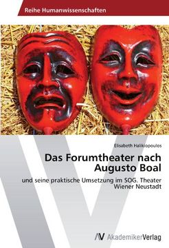portada Das Forumtheater nach Augusto Boal: und seine praktische Umsetzung im SOG. Theater Wiener Neustadt