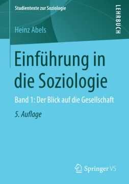 portada Einführung in die Soziologie: Band 1: Der Blick auf die Gesellschaft (Studientexte zur Soziologie, Band 1) (en Alemán)