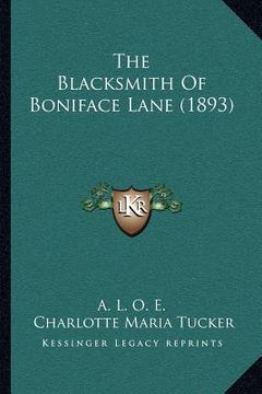 portada the blacksmith of boniface lane (1893) (en Inglés)