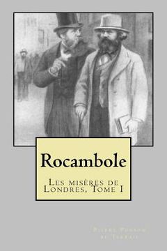 portada Rocambole: Les miseres de Londres, Tome I (in French)