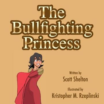 portada The Bullfighting Princess (en Inglés)