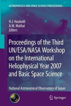 portada proceedings of the third un/esa/nasa workshop on the international heliophysical year 2007 and basic space science: national astronomical observatory