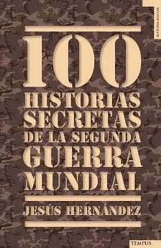 portada 100 Historias Secretas de la ii Guerra Mundial (in Spanish)