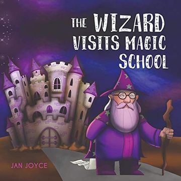 portada The Wizard Visits Magic School (en Inglés)