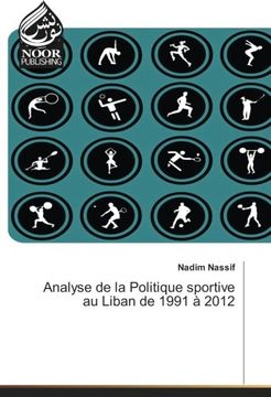 portada Analyse de la Politique sportive au Liban de 1991 à 2012 (French Edition)