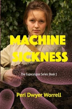 portada Machine Sickness: Eupocalypse: Book 1 (en Inglés)