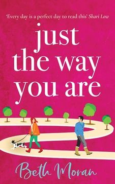 portada Just the way you Are: The Perfect Uplifting, Feel-Good Read for 2022 (en Inglés)