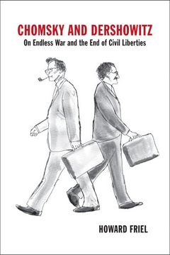 portada Chomsky and Dershowitz: On Endless War and the End of Civil Liberties (en Inglés)