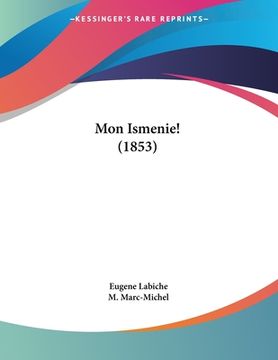 portada Mon Ismenie! (1853) (in French)
