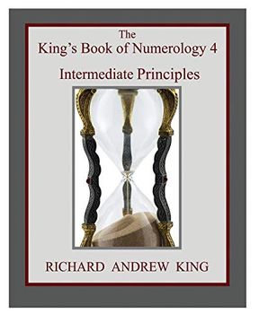 portada The King'S Book of Numerology 4 - Intermediate Principles (en Inglés)