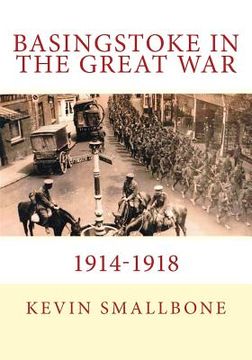 portada Basingstoke in the Great War 1914-1918 (en Inglés)