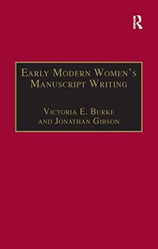 portada Early Modern Women's Manuscript Writing: Selected Papers from the Trinity/Trent Colloquium (en Inglés)