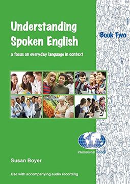 portada Understanding Spoken English - Book Two: A focus on everyday language in context (in English)