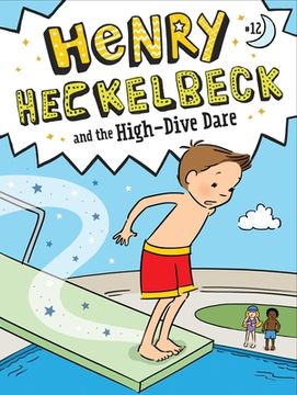 portada Henry Heckelbeck and the High-Dive Dare (12) (in English)