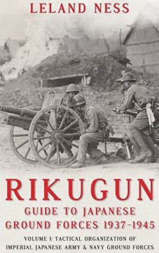 portada Rikugun: Volume 1 - Tactical Organization of Imperial Japanese Army & Navy Ground Forces (in English)