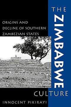 portada the zimbabwe culture: origins and decline of southern zambezian states