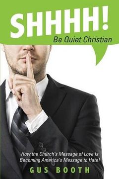 portada Shhhh! Be Quiet Christian (en Inglés)