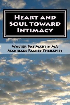portada HEART and SOUL INTO INTIMACY: Couples Guide: Couples Workbook LARGE PRINT (en Inglés)